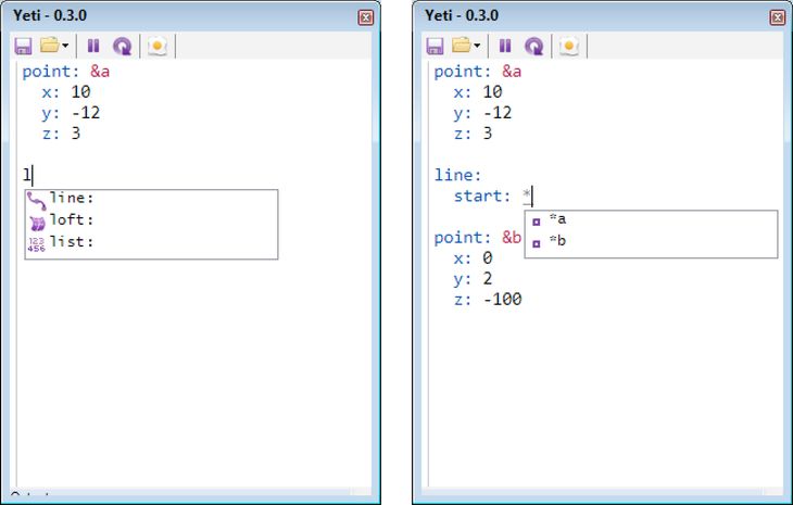 Figure 64: Yeti offering autocomplete suggestions as the designer types. Left: After the designer types the letter L, Yeti lists all the keys that start with the letter L. When the designer selects a key, Yeti will then suggest parameters for that key. Right: The designer begins typing a reference and Yeti produces a list of names used in the code.